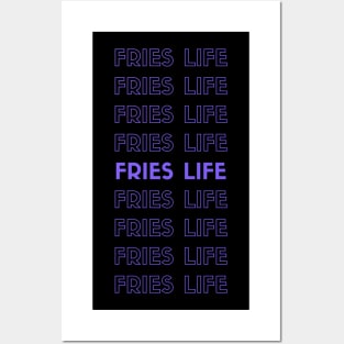 fries life Posters and Art